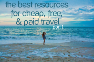 The best resources for cheap free and paid travel